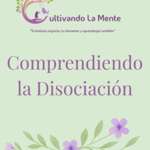 Comprendiendo la Disociación