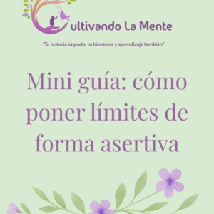 Mini guía: cómo poner límites de forma asertiva